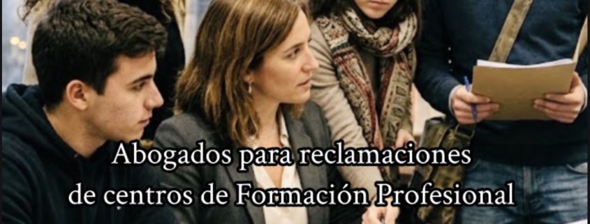 Abogados reclamacion Universidad y centro de formación profesional